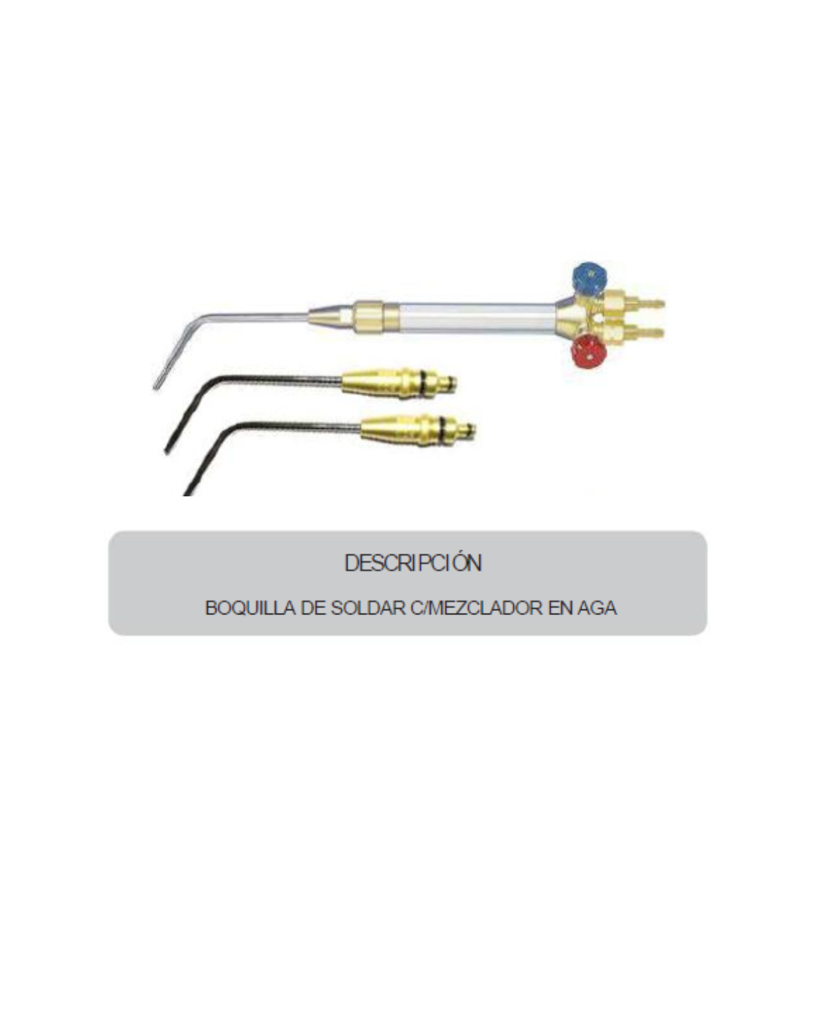 BOQUILLA DE SOLDAR C/MEZCLADOR EN AGA