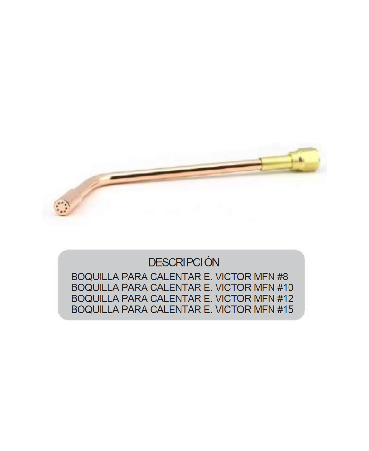 BOQUILLA PARA CALENTAR E. VICTOR 8 10 12 15