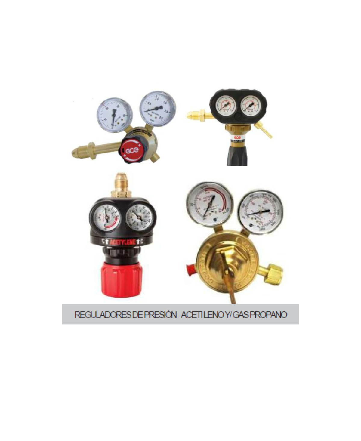 REGULADORES DE PRESIÓN - ACETI LENO Y/ GAS PROPANO